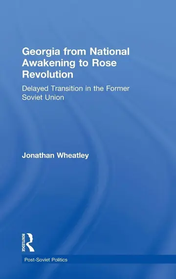 Cover of Georgia from National Awakening to Rose Revolution