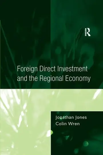 Cover of Foreign Direct Investment and the Regional Economy