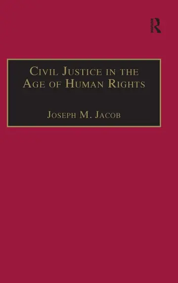 Cover of Civil Justice in the Age of Human Rights