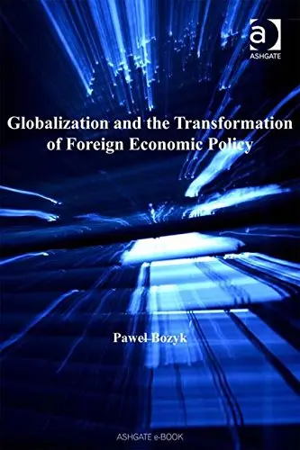 Cover of Globalization and the Transformation of Foreign Economic Policy