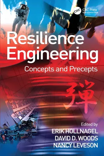 Cover of Resilience Engineering - Concepts and Precepts