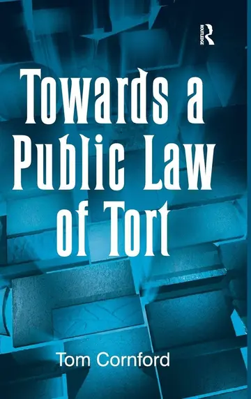 Cover of Towards a Public Law of Tort