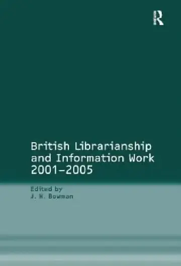 Cover of British Librarianship and Information Work 2001-2005
