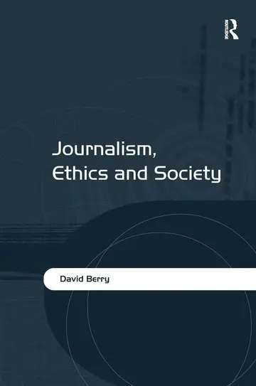 Cover of Journalism, Ethics and Society