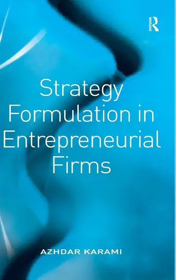 Cover of Strategy Formulation in Entrepreneurial Firms