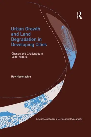 Cover of Urban Growth and Land Degradation in Developing Cities