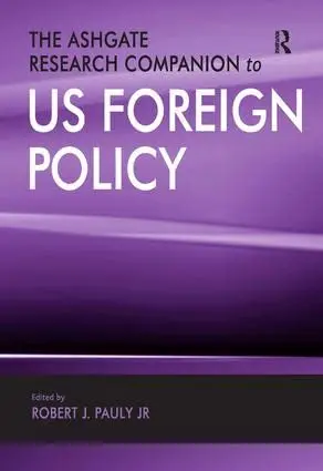 Cover of The Ashgate Research Companion to US Foreign Policy