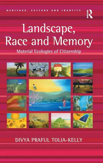 Cover of Landscape, Race and Memory