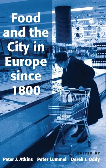 Cover of Food and the City in Europe Since 1800