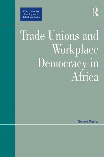Cover of Trade Unions and Workplace Democracy in Africa