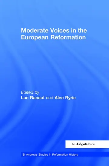 Cover of Moderate Voices in the European Reformation