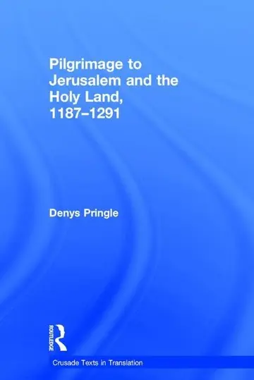 Cover of Pilgrimage to Jerusalem and the Holy Land, 1187–1291