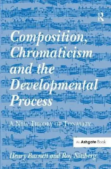 Cover of Composition, Chromaticism and the Developmental Process