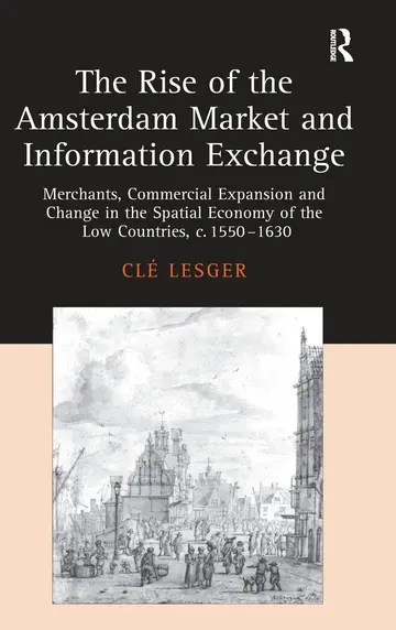 Cover of The Rise of the Amsterdam Market and Information Exchange