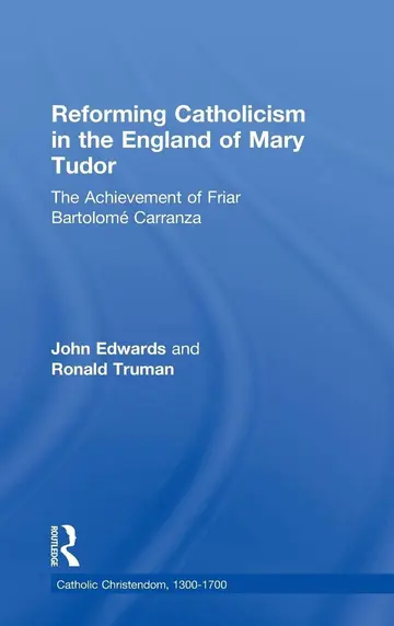 Cover of Reforming Catholicism in the England of Mary Tudor