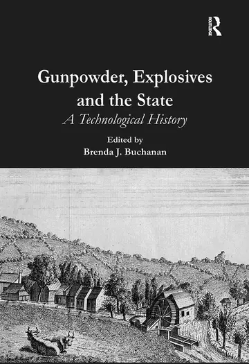 Cover of Gunpowder, Explosives and the State