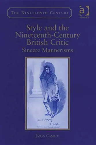 Cover of Style and the Nineteenth-Century British Critic