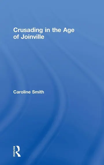 Cover of Crusading in the Age of Joinville