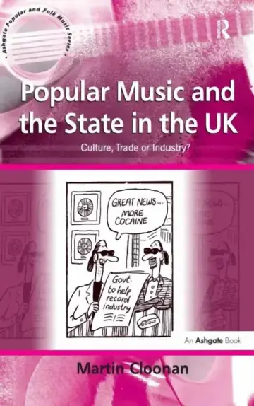 Cover of Popular Music and the State in the UK