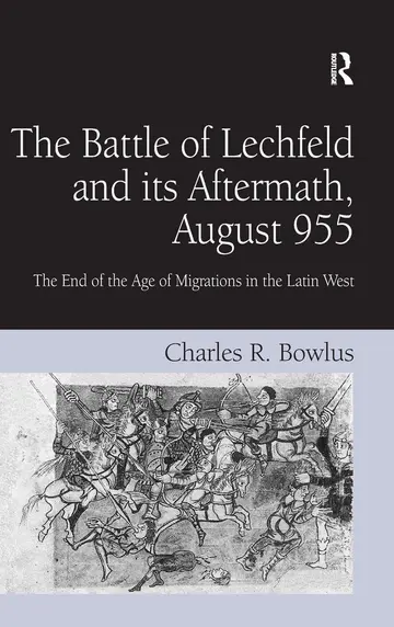 Cover of The Battle of Lechfeld and its Aftermath, August 955