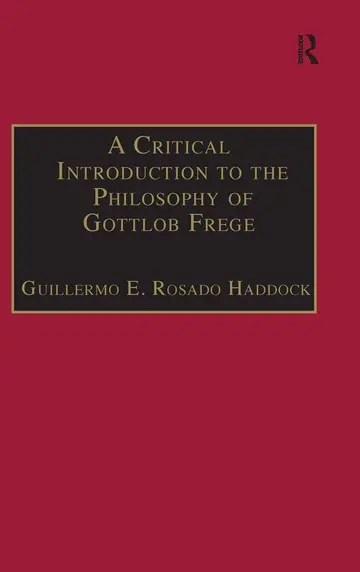 Cover of A Critical Introduction to the Philosophy of Gottlob Frege