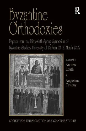 Cover of Byzantine Orthodoxies