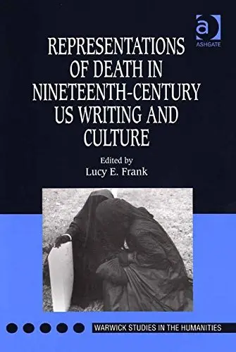 Cover of Representations of Death in Nineteenth-century US Writing and Culture