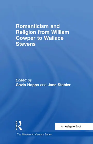 Cover of Romanticism and Religion from William Cowper to Wallace Stevens