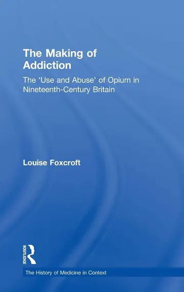 Cover of The Making of Addiction