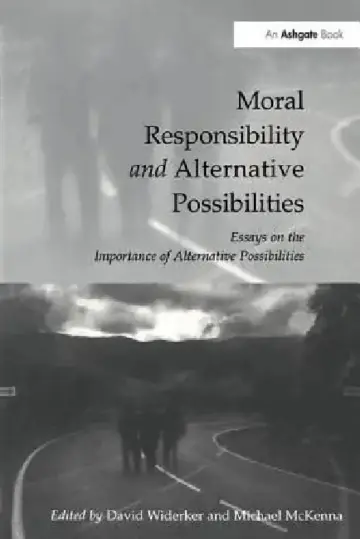 Cover of Moral Responsibility and Alternative Possibilities