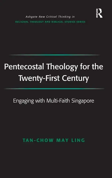 Cover of Pentecostal Theology for the Twenty-First Century