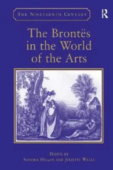 Cover of The Brontës in the World of the Arts