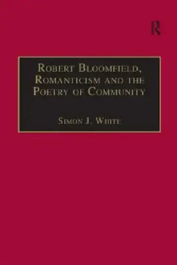Cover of Robert Bloomfield, Romanticism and the Poetry of Community