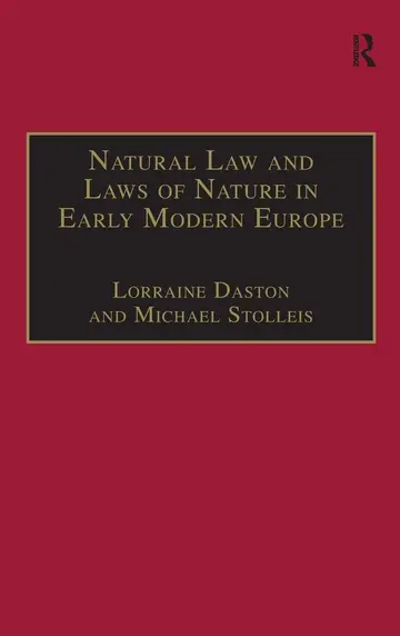 Cover of Natural Law and Laws of Nature in Early Modern Europe