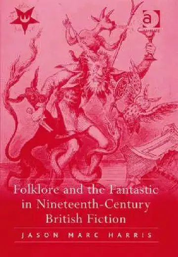 Cover of Folklore and the Fantastic in Nineteenth-Century British Fiction