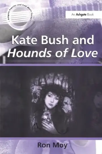 Cover of Kate Bush and Hounds of Love