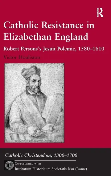 Cover of Catholic Resistance in Elizabethan England