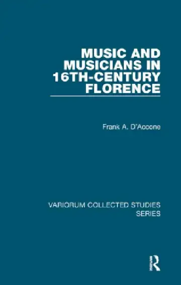 Cover of Music and Musicians in 16th-Century Florence
