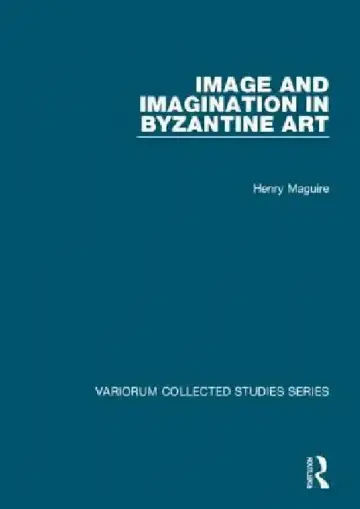 Cover of Image and Imagination in Byzantine Art