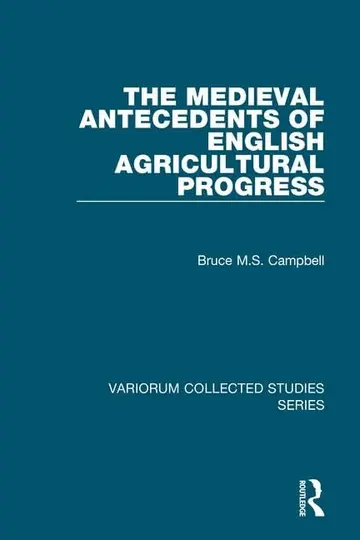 Cover of The Medieval Antecedents of English Agricultural Progress