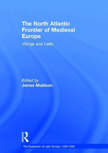 Cover of The North Atlantic Frontier of Medieval Europe