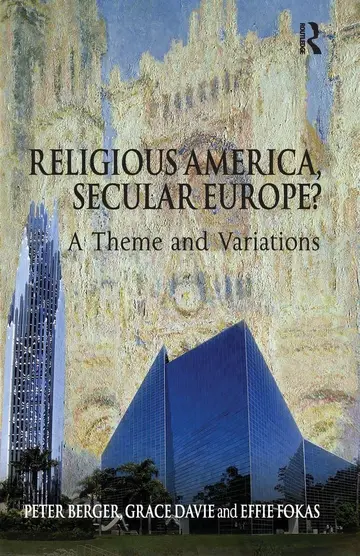 Cover of Religious America, Secular Europe?
