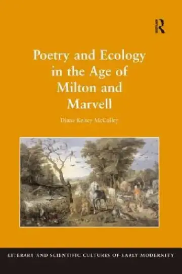 Cover of Poetry and Ecology in the Age of Milton and Marvell