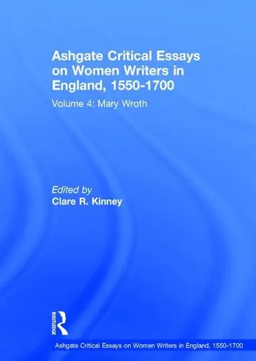 Cover of Ashgate Critical Essays on Women Writers in England, 1550-1700