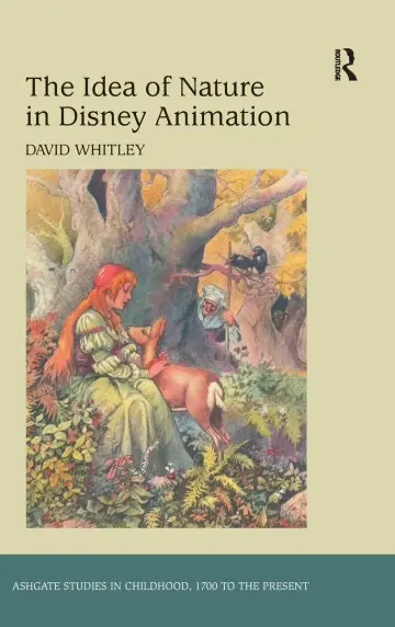 Cover of The Idea of Nature in Disney Animation