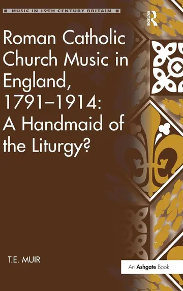 Cover of Roman Catholic Church Music in England, 1791–1914
