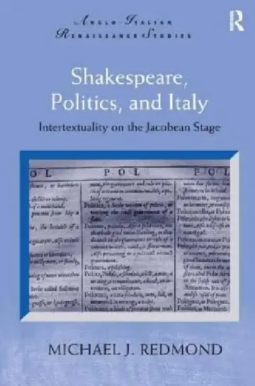 Cover of Shakespeare, Politics, and Italy