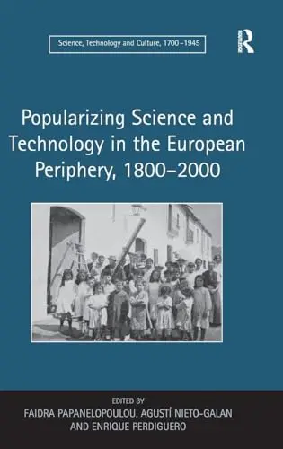 Cover of Popularizing Science and Technology in the European Periphery, 1800–2000