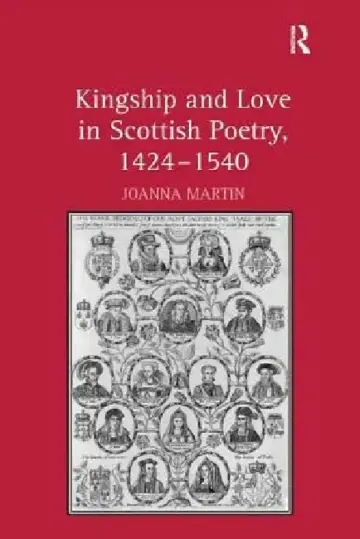 Cover of Kingship and Love in Scottish Poetry, 1424-1540