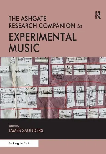 Cover of The Ashgate Research Companion to Experimental Music